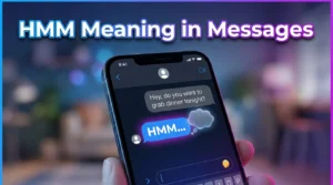 HMM Meaning in Messages