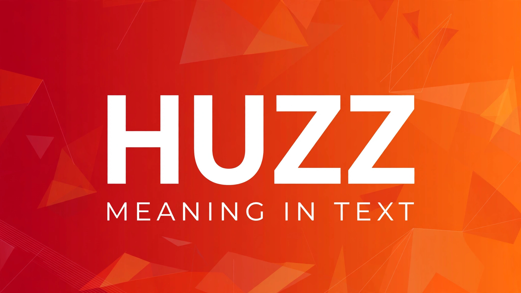 Huzz meaning in text