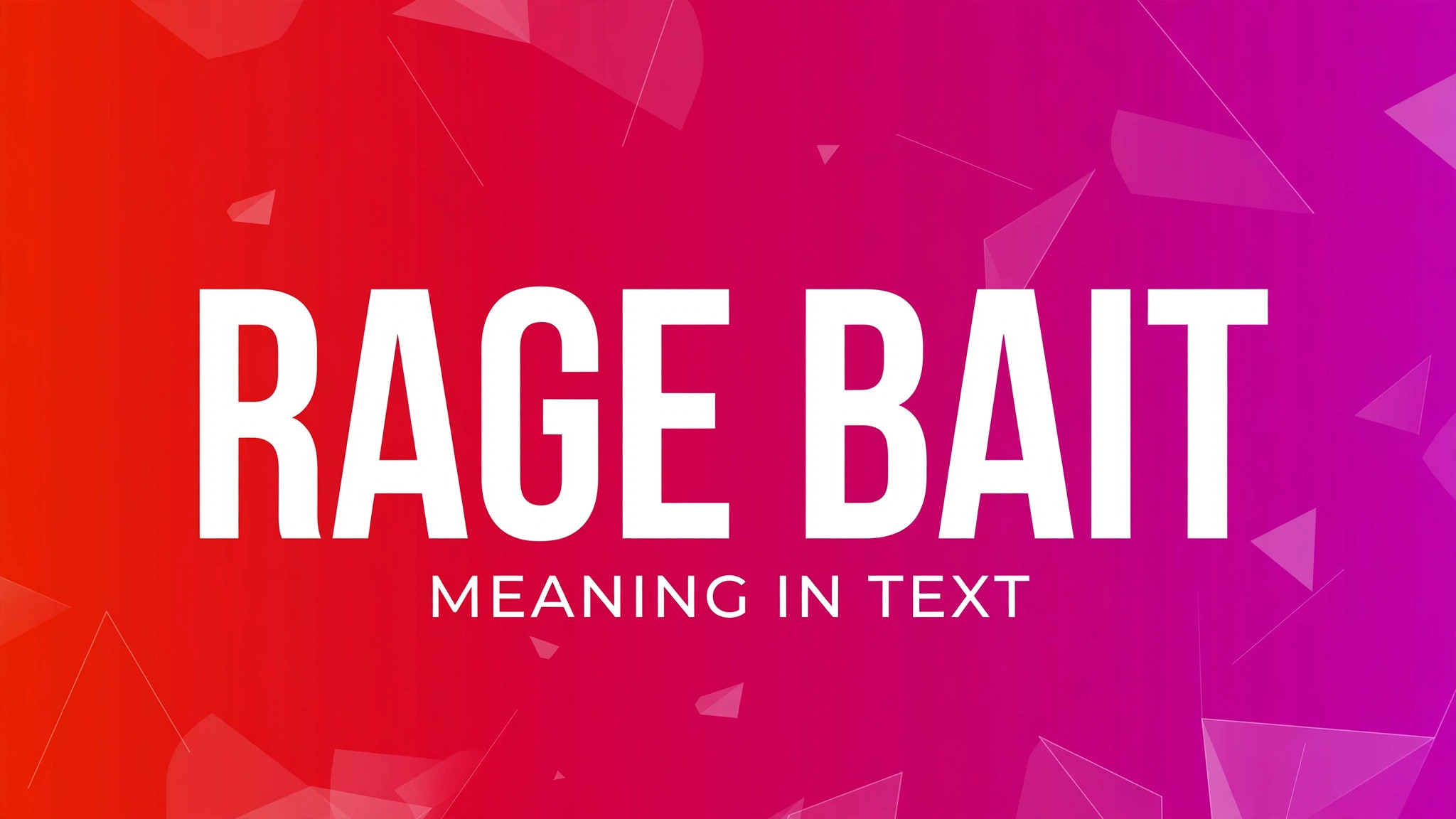 Rage Bait meaning in text