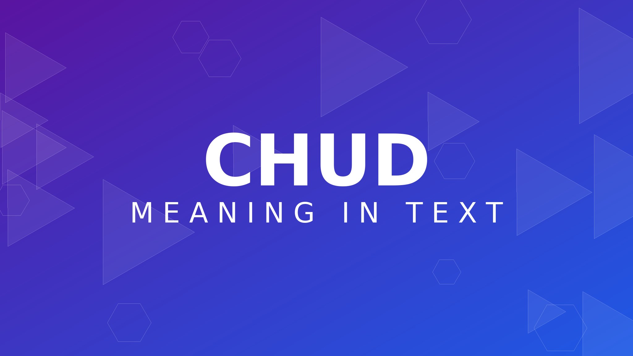 chud meaning in text