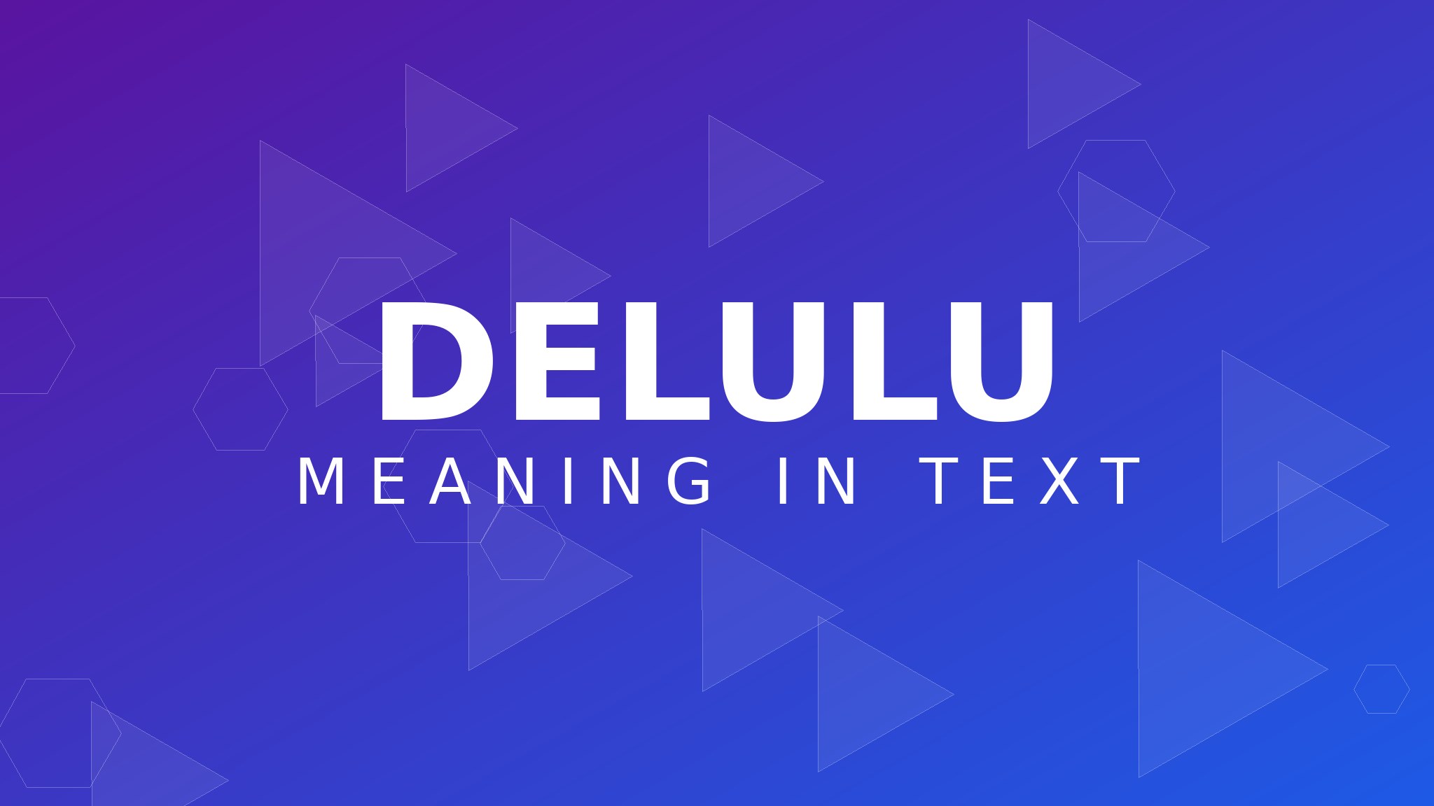 delulu meaning in text
