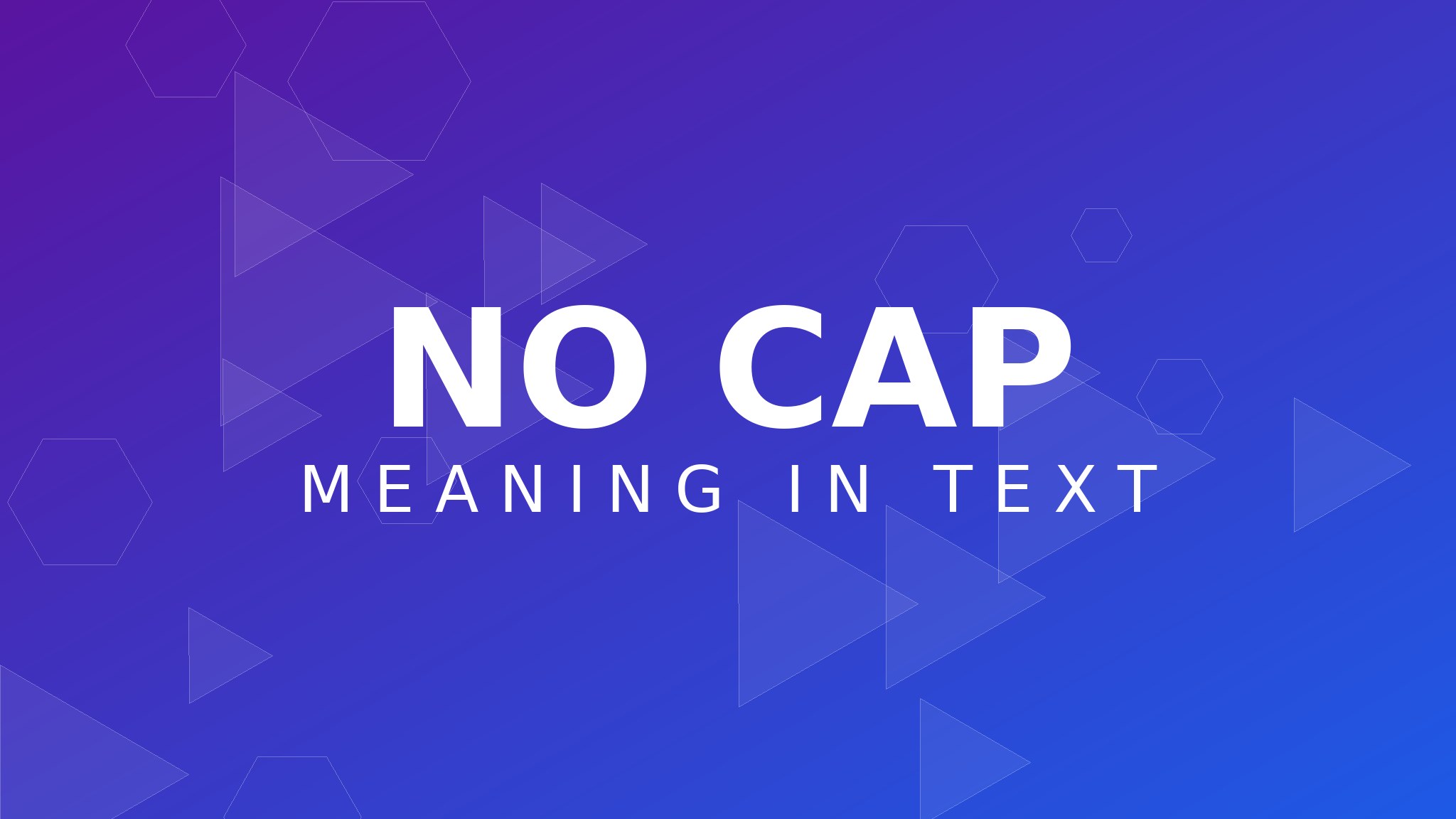 no cap meaning in text